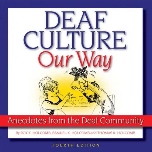 Harris Communication - B447A - Deaf Culture Our Way